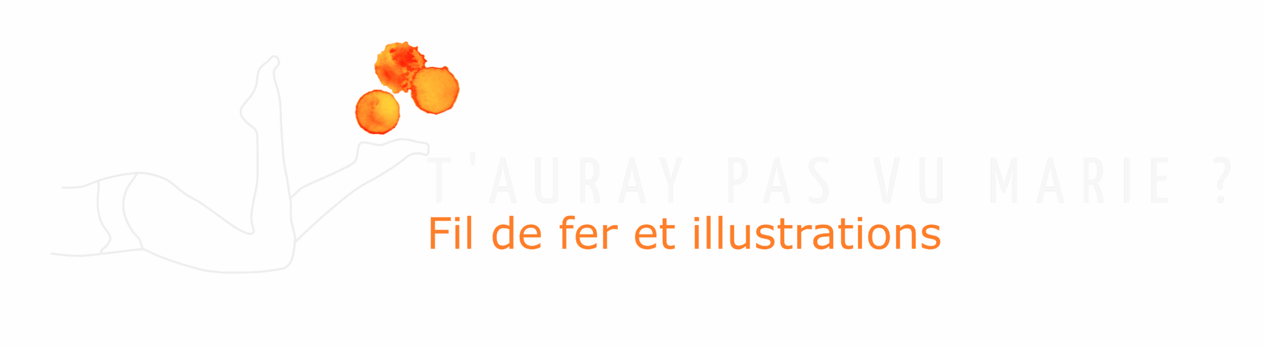 T'Auray pas vu Marie